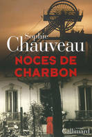 Noces de Charbon, roman