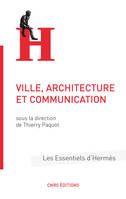 Villes, architecture, communication