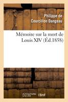 Mémoire sur la mort de Louis XIV