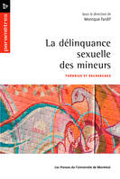 La délinquance sexuelle des mineurs Tome 2, Théorie et recherches