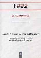 Existe-t-il une doctrine Menger ?, Aux origines de la pensée économique autrichienne