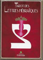 Tarot des lettres hébraïques , la danse de vie des lettres hébraïques