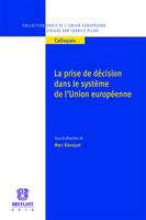 La prise de décision dans le système de l'Union européenne