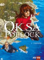 2, Oksa Pollock - Tome 02, L'Ennemi