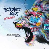 Street art et graffiti, Artistes d'exception en france