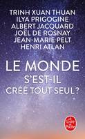 Le monde s'est-il créé tout seul ?, entretiens avec Patrice Van Eersel avec la collaboration de Sylvain Michelet