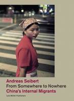 Andreas Seibert From Somewhere To Nowhere /anglais