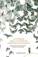 La chanson dans la littérature d’enfance et de jeunesse, Poésie et poétique / Poetry and Poetics