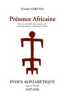 Présence Africaine : Index alphabétique de la revue, 1947-2016