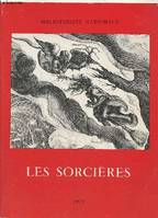 Les Sorcières., [exposition], Paris, [16 janvier-20 avril] 1973, Bibliothèque nationale