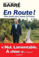 En route !, Mon projet pour sauver la France