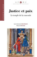 Justice et paix, Le temple de la concorde