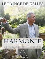 Harmonie, Une nouvelle façon de regarder le monde