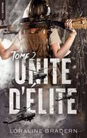 Unité d'élite, 2, Unité d'Elite 2