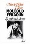 Mouloud Feraoun, la voix et le silence, la voix et le silence