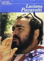 Luciano Pavarotti, Collana Metodo E Mito