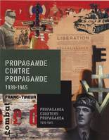 Propagande contre propagande en France, 1939-1945