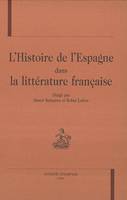 L'histoire de l'Espagne dans la littérature française