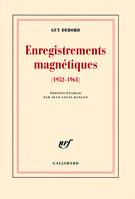 Enregistrements magnétiques, (1952-1961)