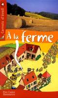 La ferme (A)