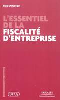 L'essentiel de la fiscalité d'entreprise