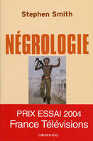 Négrologie, Pourquoi l'Afrique meurt