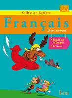 Caribou Français CE1 - Livre de l'élève - Edition 2012, livre unique