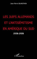 Les juifs allemands et l'antisémitisme en Amérique du Nord, 1930-1950