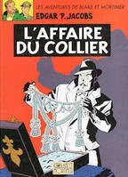 Les aventures de Blake et Mortimer, Blake et Mortimer - 9 - L'Affaire du collier