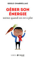 Gérer son énergie même quand on est à plat, Harmonie