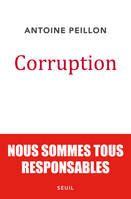 Corruption, Nous sommes tous responsables