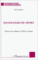 Sociologies du sport, Théorie des champs et Théorie critique