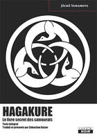 HAGAKURE - Le livre secret des samouraïs