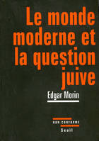 Le Monde moderne et la Question juive