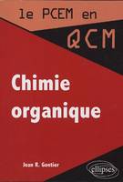 CHIMIE ORGANIQUE LE PCEM EN QCM