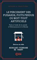 Le Percement des puisards, puits perdus ou boit-tout artificiels, Faits à l'aide de la sonde à Villetanneuse et à Bondy