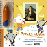 Pinceau magique - Le Louvre