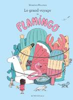 Le grand voyage de Flamingo