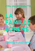 LA FAMILLE LORENS, À BOOKS'S LAND PARIS