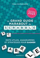 Le grand guide Marabout du Scrabble - Edition 2023