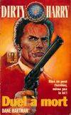 Dirty Harry., 1, Dirty Harry Tome I : Duel à mort