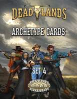 Deadlands - High Plains Archetypes Set 4