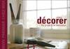 DECORER : DU PROJET A LA REALISATION