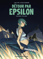 Détour par Epsilon - Second volume