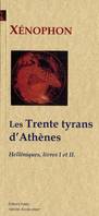 Helléniques, 1-2, Les Trente tyrans d'Athènes (Histoire grecque, livres 1 et 2), 411-404