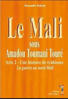 2, Le Mali sous Amadou Toumani Touré