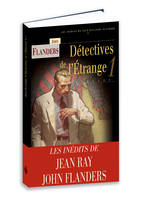 DETECTIVES DE L'ETRANGE