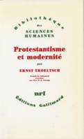 Protestantisme et modernité