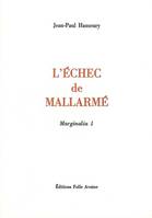 Marginalia., 1, L' Échec de Mallarmé