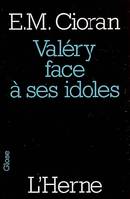 valery face a ses idoles, et autres textes